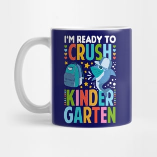 I'm Ready To Crush Kindergarten Shark Mug